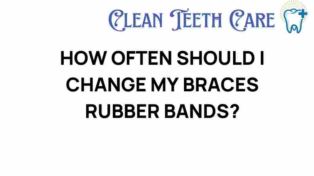 braces-rubber-bands-change-frequency