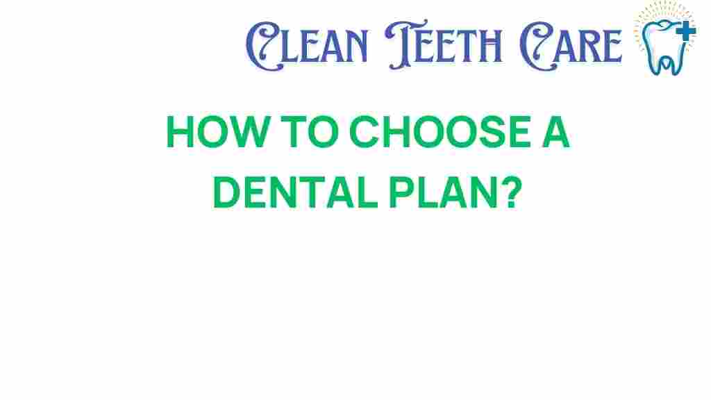 choose-dental-plan