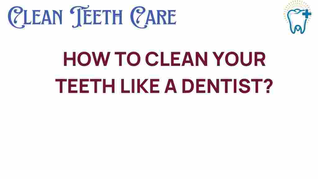 cleaning-teeth-like-dentist