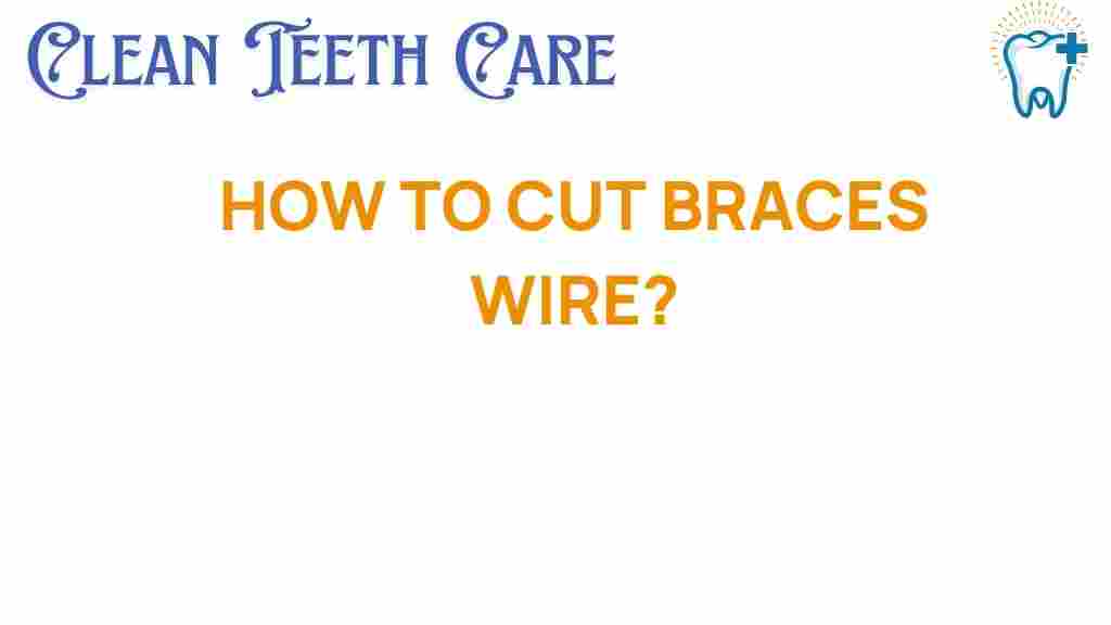 cutting-braces-wire
