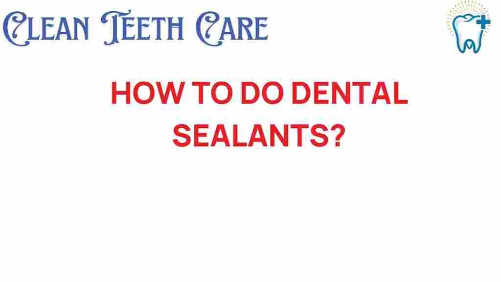 dental-sealants-guide-for-parents