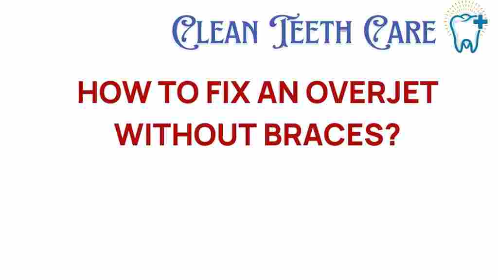 overjet-fix-without-braces