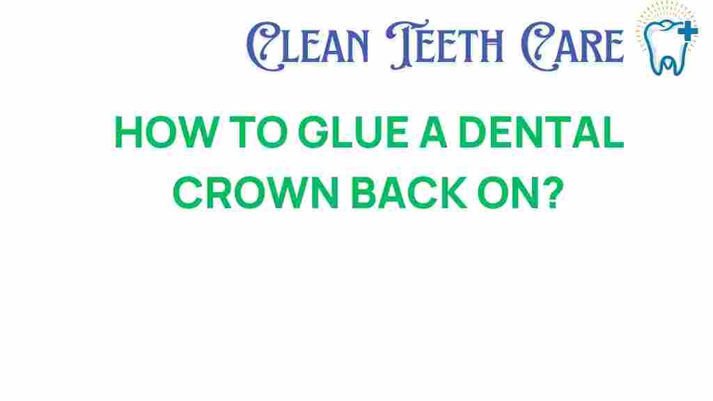 how-to-glue-a-dental-crown