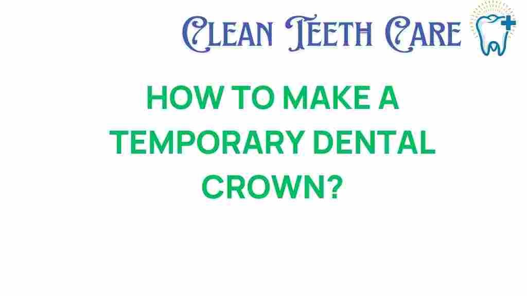 temporary-dental-crown-guide