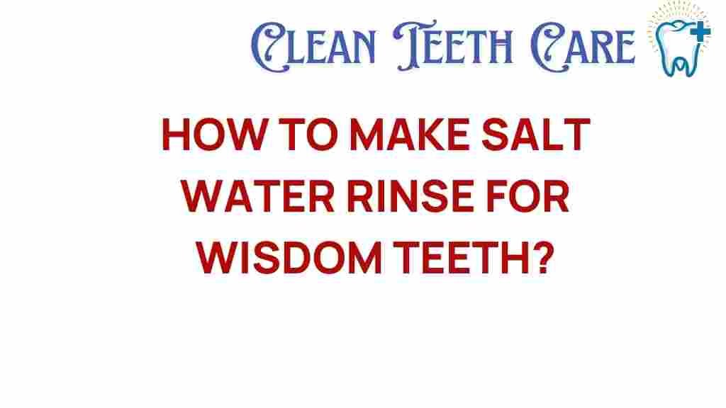 salt-water-rinse-wisdom-teeth