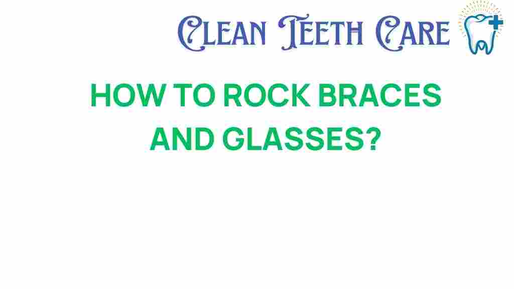 rocking-braces-and-glasses