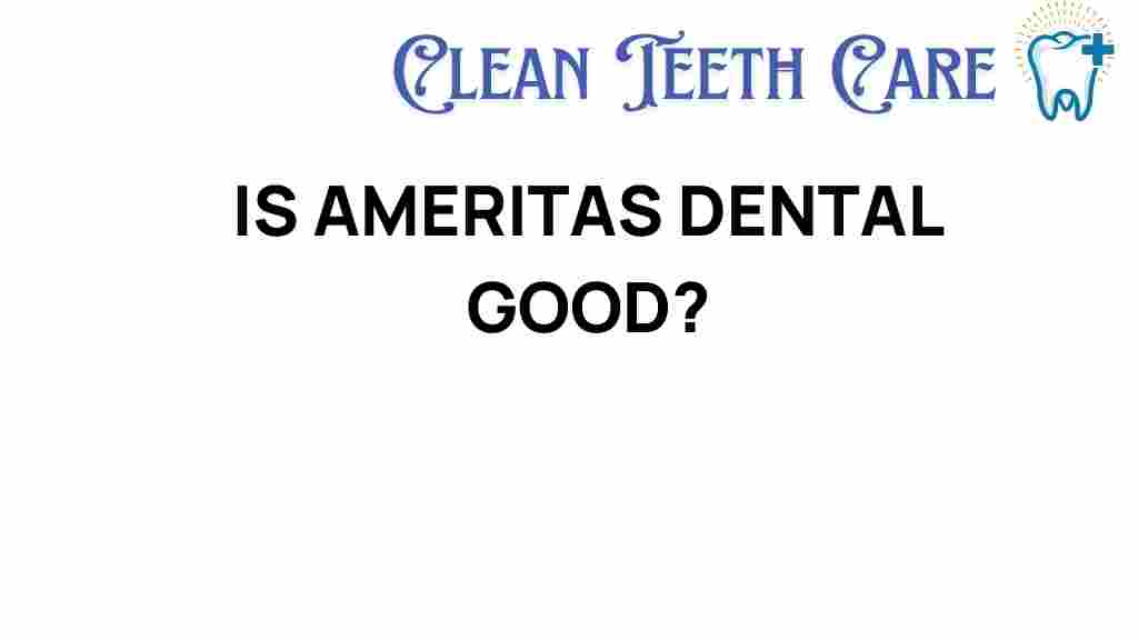 ameritas-dental-good-choice
