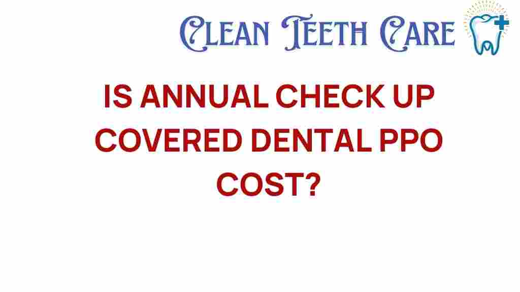 dental-check-up-covered-ppo-cost