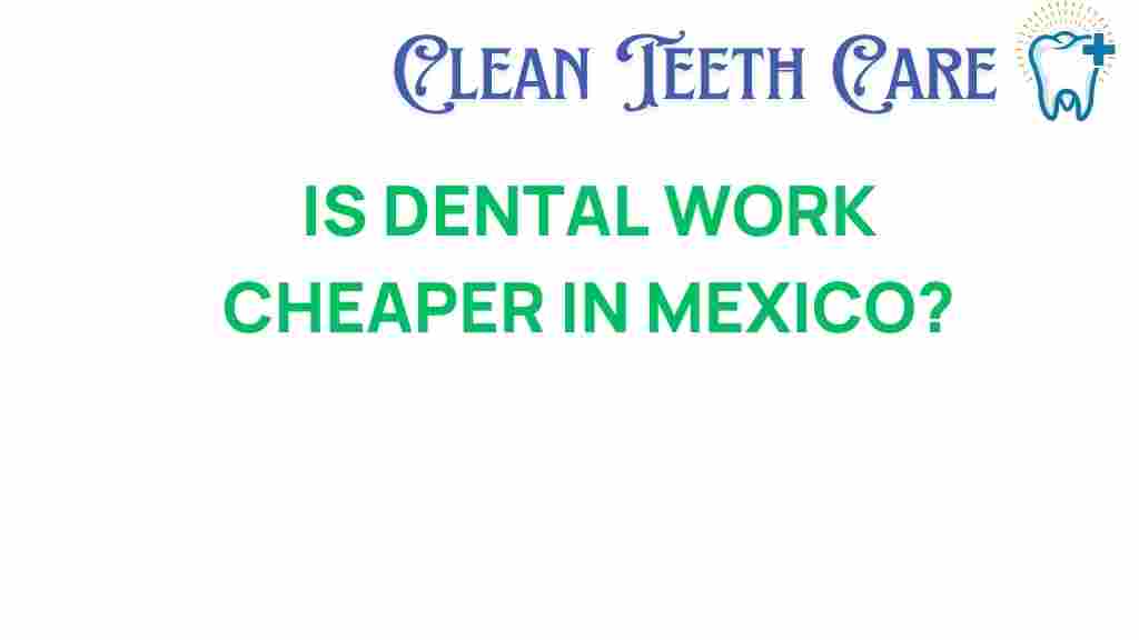 dental-work-cheaper-in-mexico