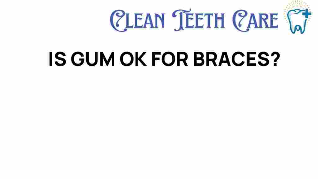gum-for-braces