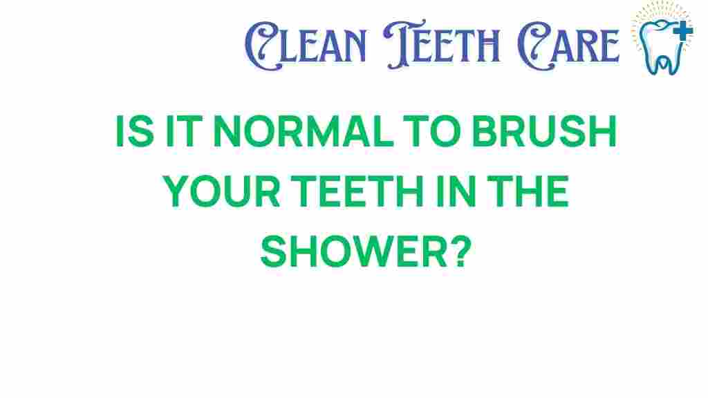 brushing-teeth-shower-habit
