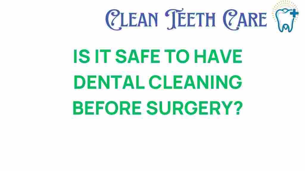 dental-cleaning-before-surgery