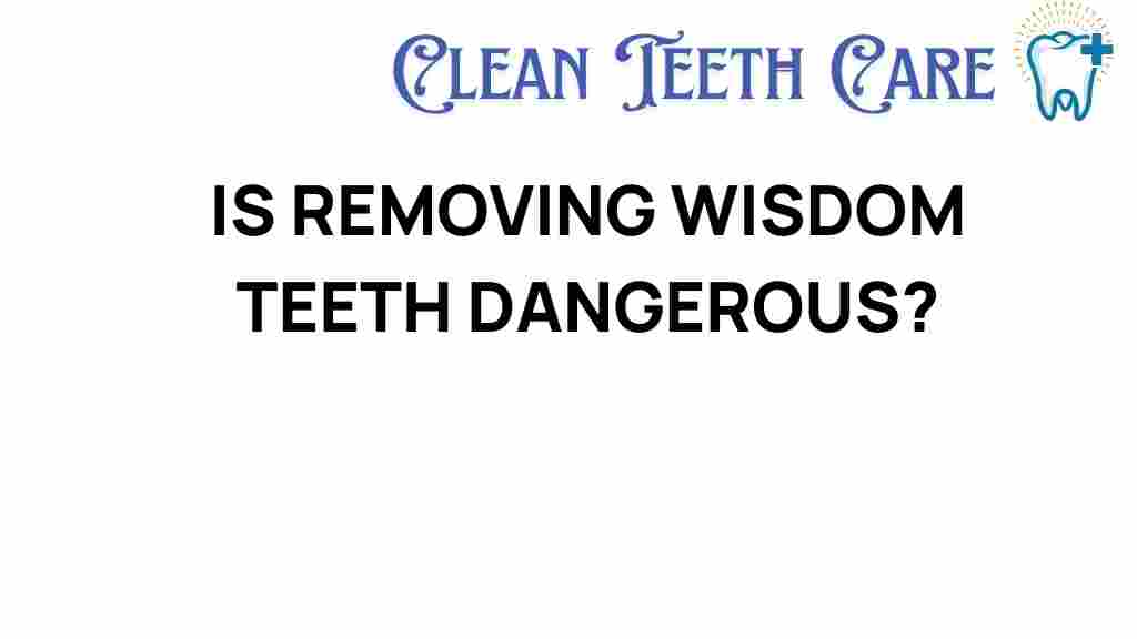 wisdom-teeth-risky-move
