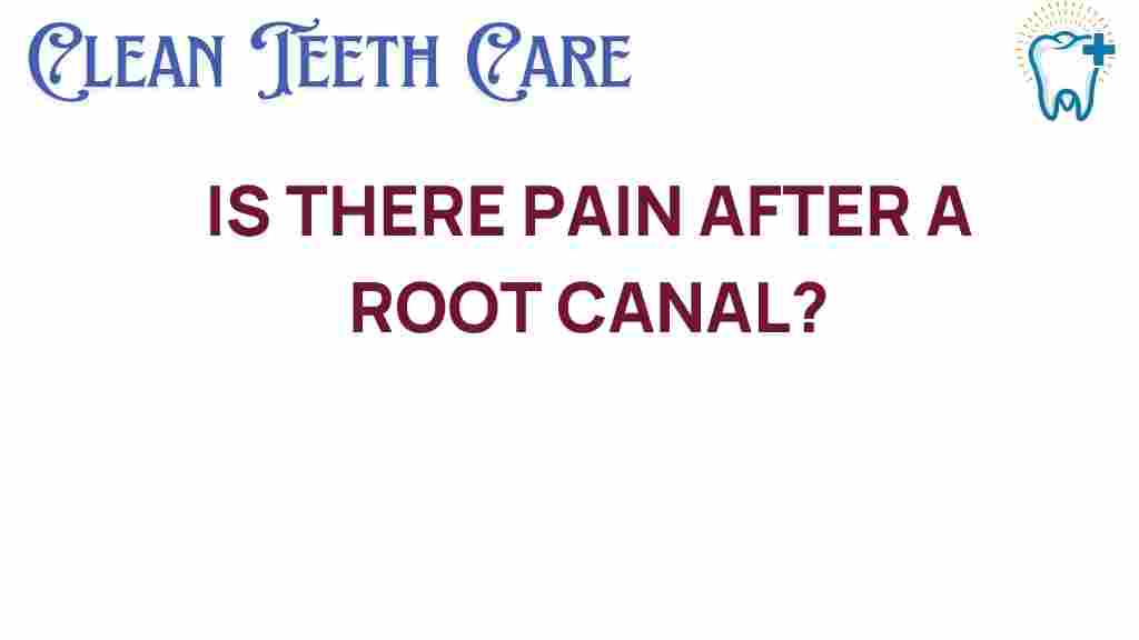 root-canal-pain-after
