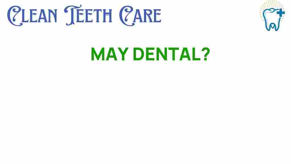 may-dental-secrets