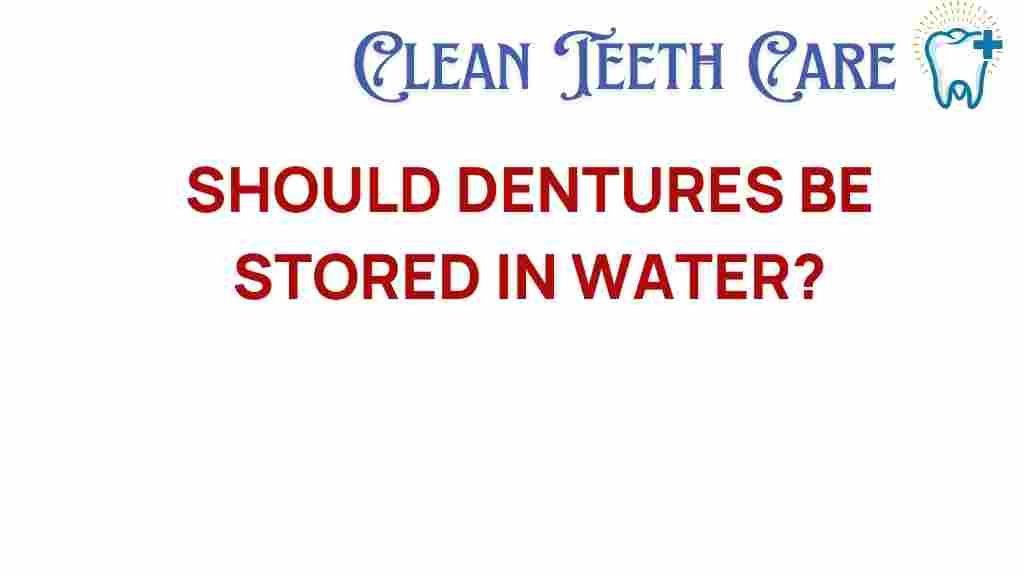 dentures-storage-water