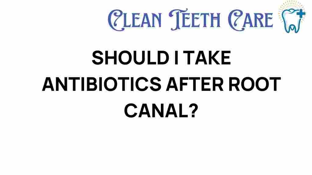 antibiotics-after-root-canal