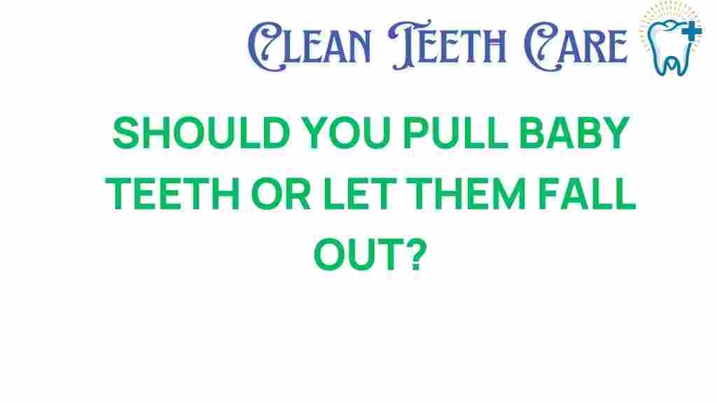 baby-teeth-pull-or-wait