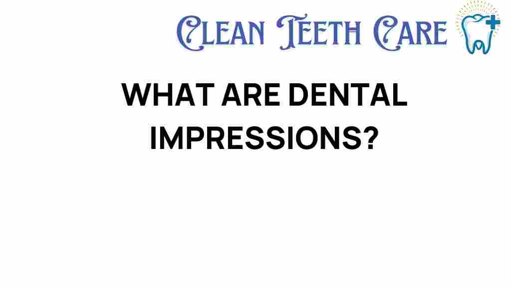 dental-impressions