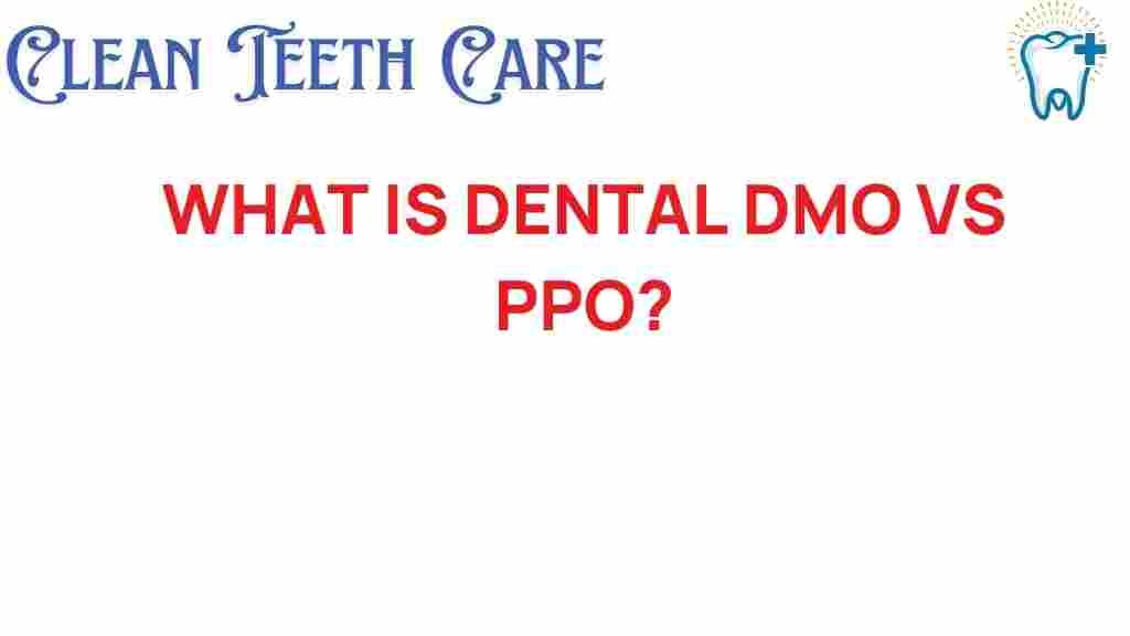 dental-insurance-dmo-vs-ppo