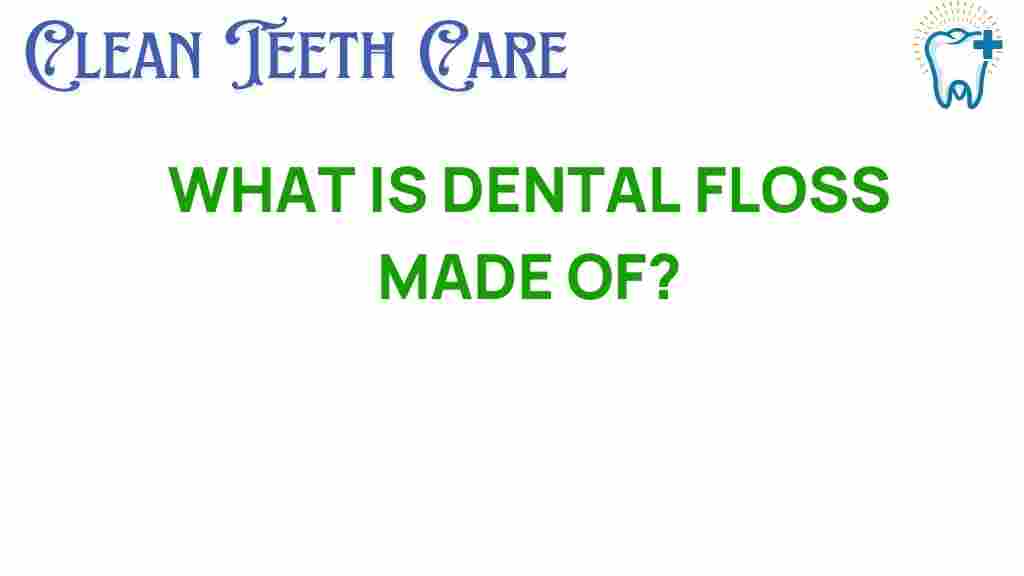dental-floss-made-of