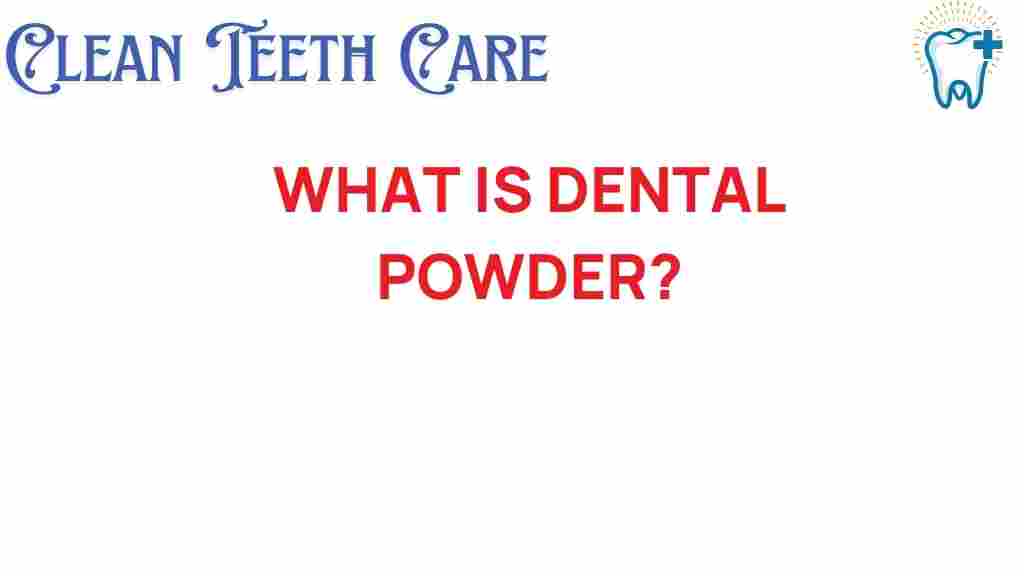 dental-powder-benefits