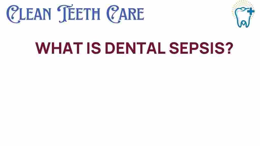 dental-sepsis-hidden-threat