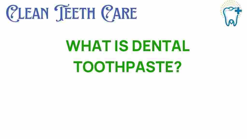 dental-toothpaste-secret