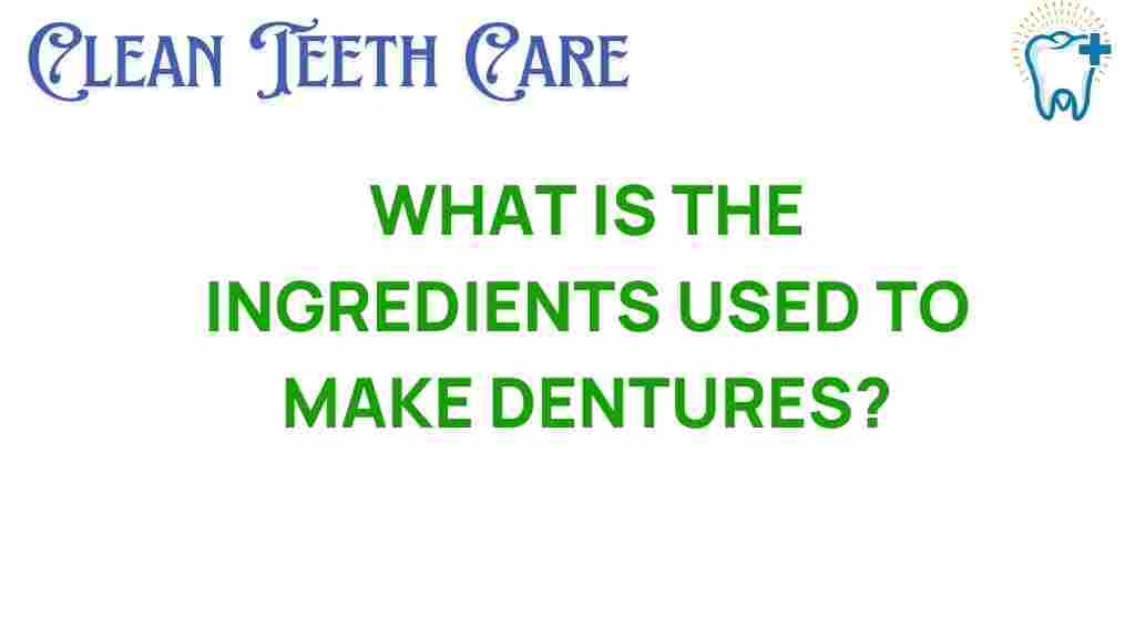 dentures-ingredients