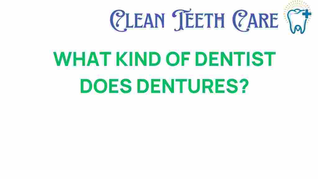 dentures-dentist-specialization