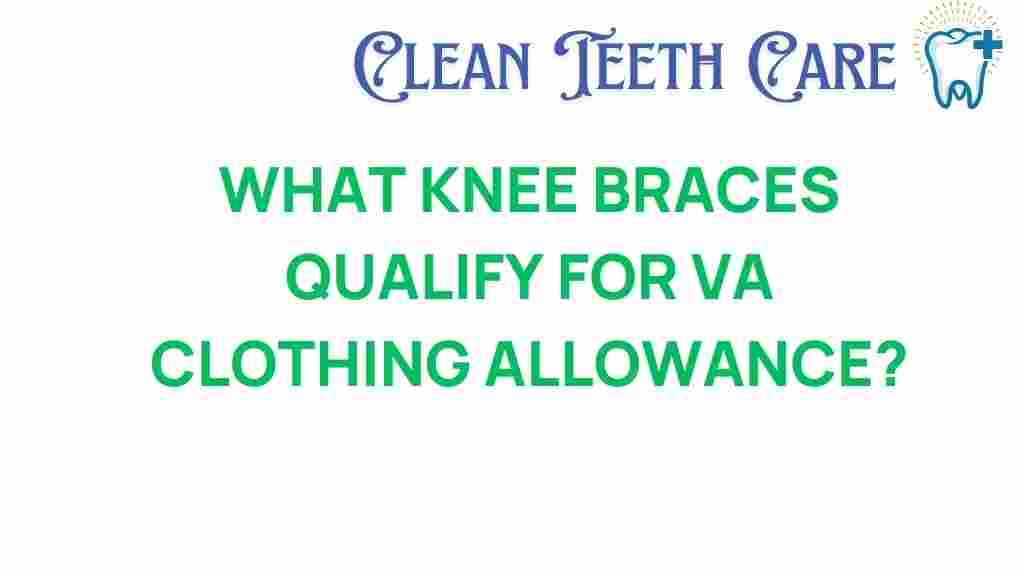 knee-braces-va-clothing-allowance