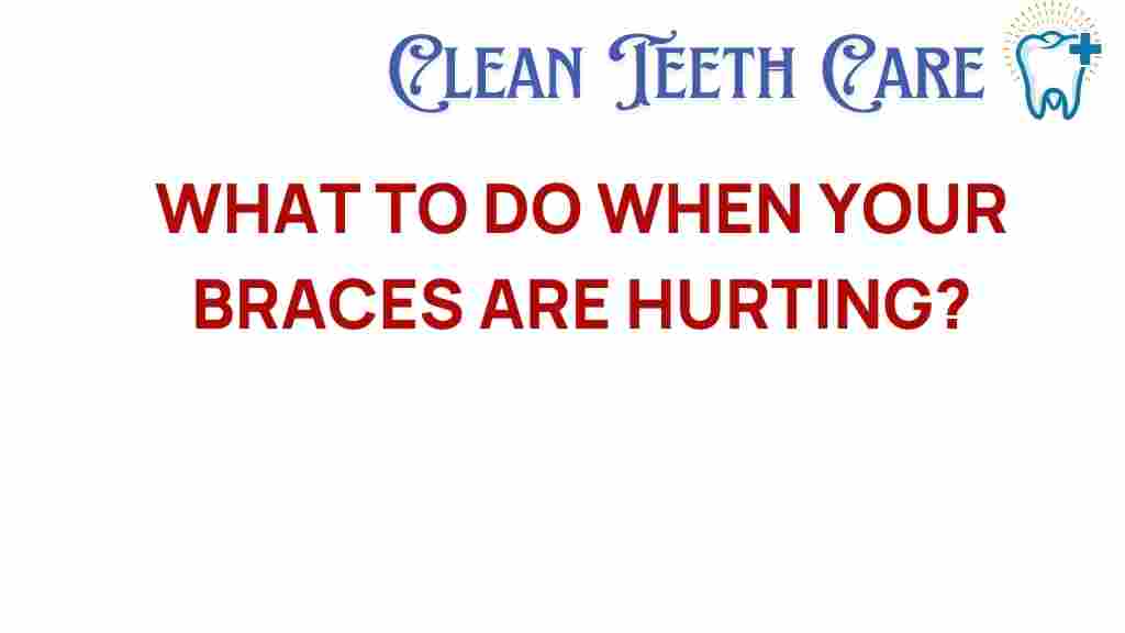 braces-pain-relief-strategies