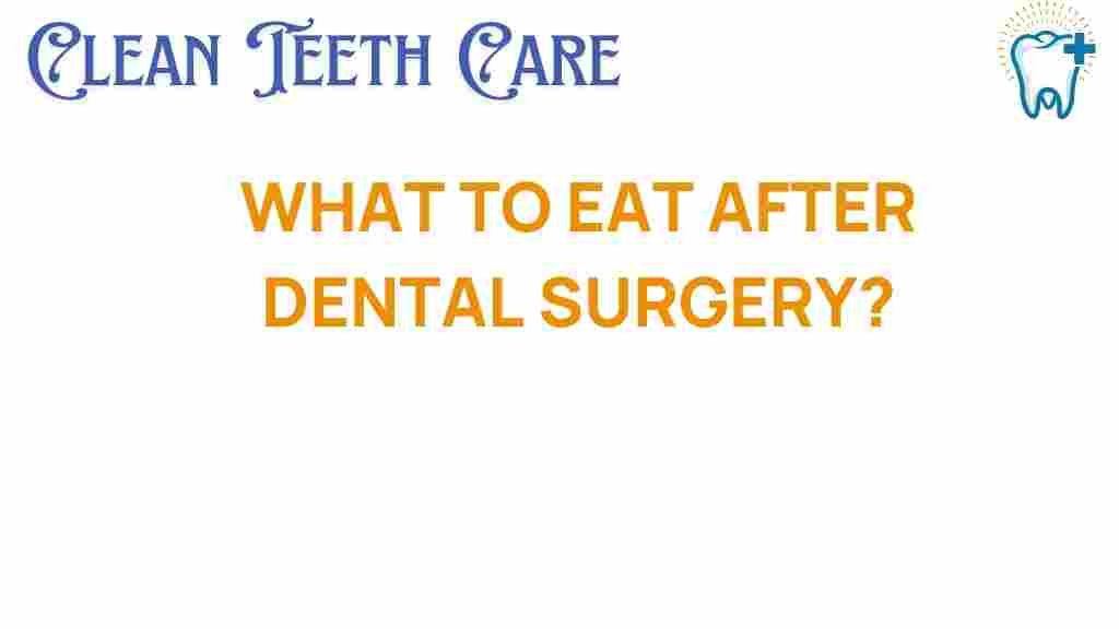 what-to-eat-after-dental-surgery