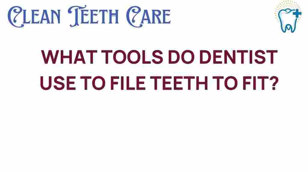 dental-tools-file-teeth