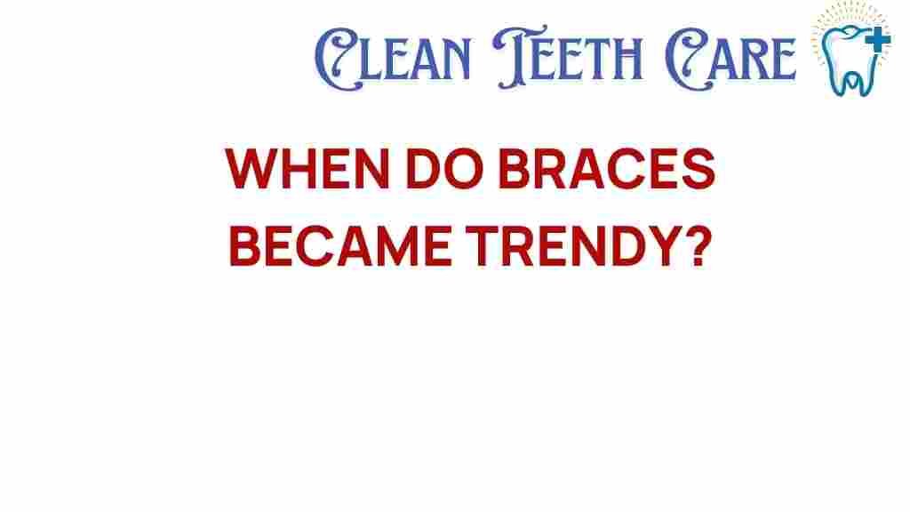trendy-braces-rise