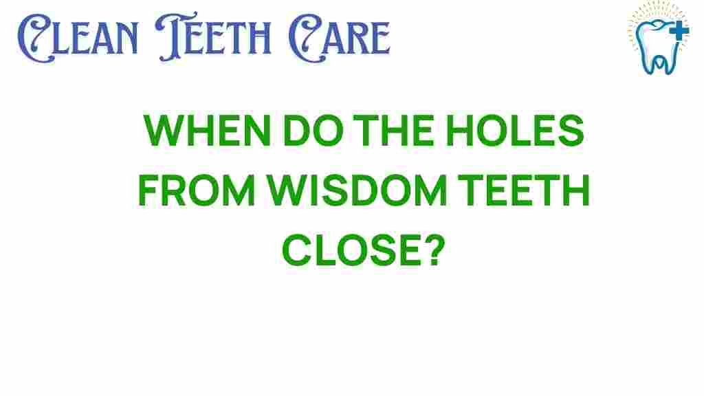 wisdom-teeth-holes-heal