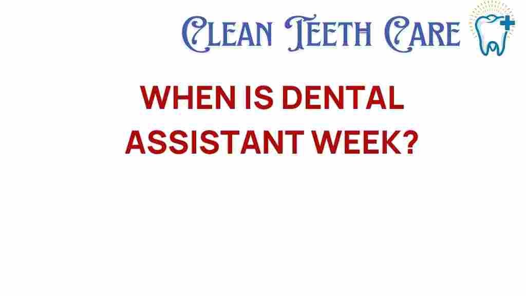 dental-assistant-week-significance