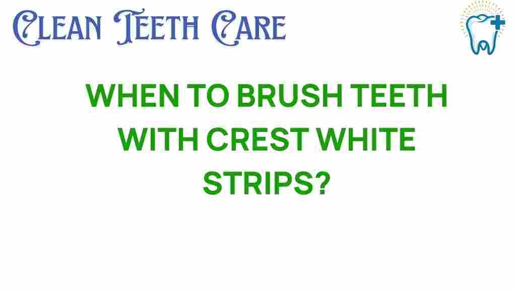 crest-white-strips-brushing-timing
