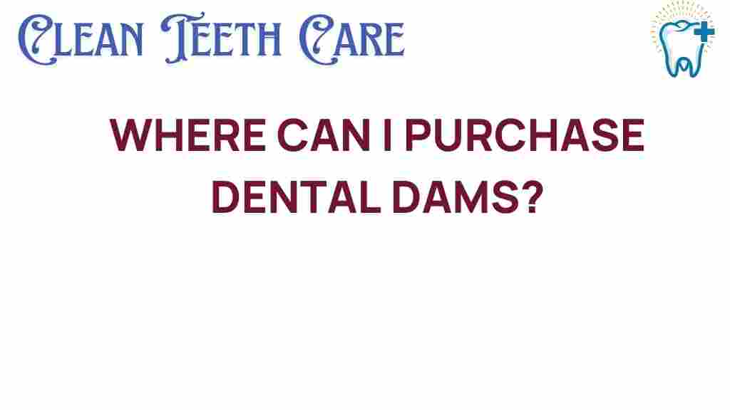 dental-dams-purchase-options