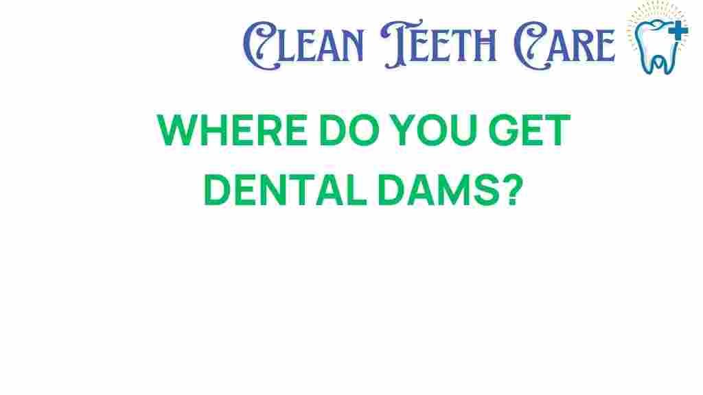 dental-dams-where-to-find