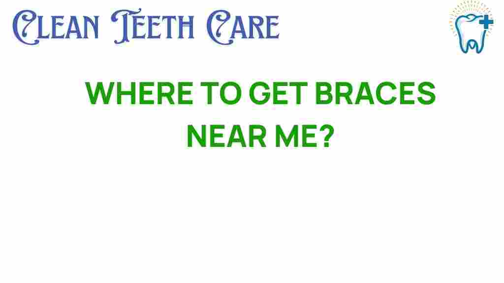 braces-near-me