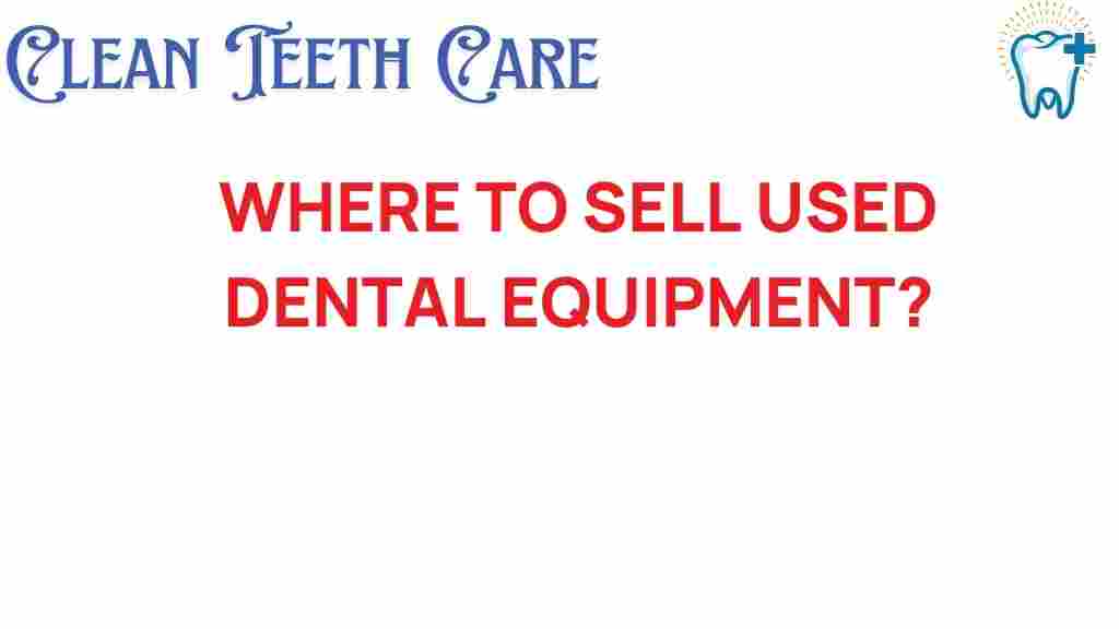 sell-used-dental-equipment