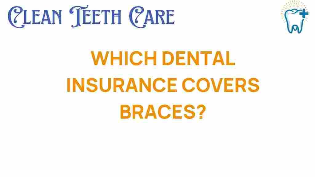 dental-insurance-covers-braces