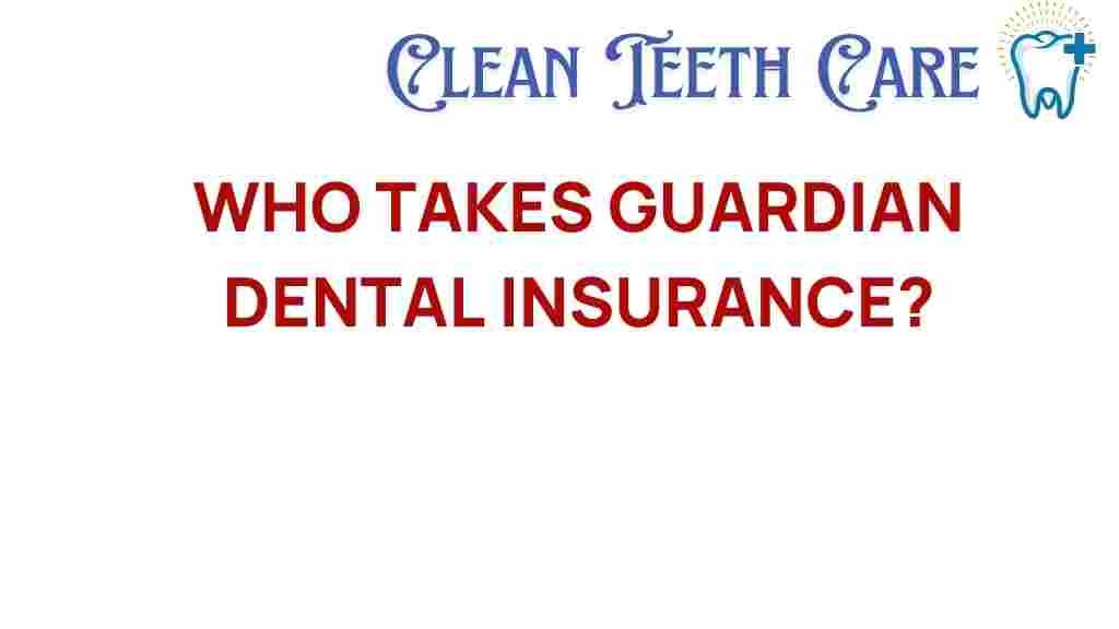 guardian-dental-insurance-benefits