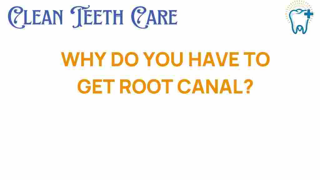 root-canal-why-you-need