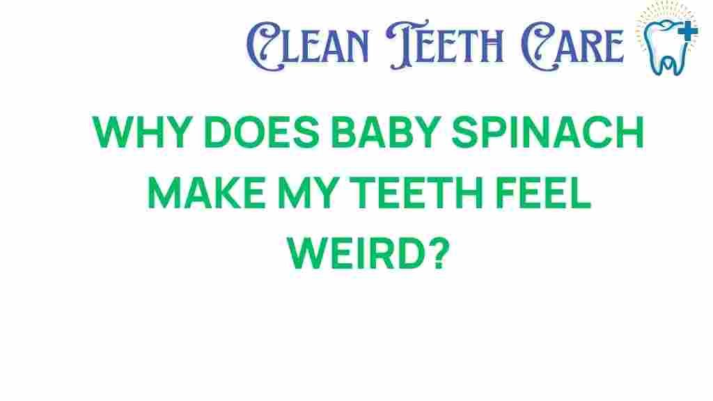 baby-spinach-teeth-sensation