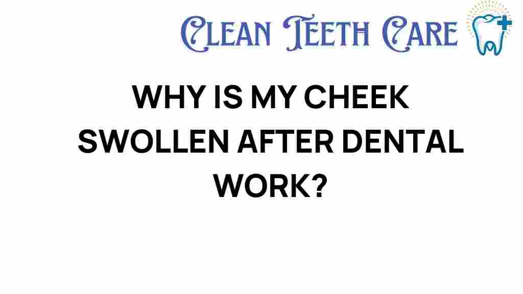 swollen-cheek-after-dental-work
