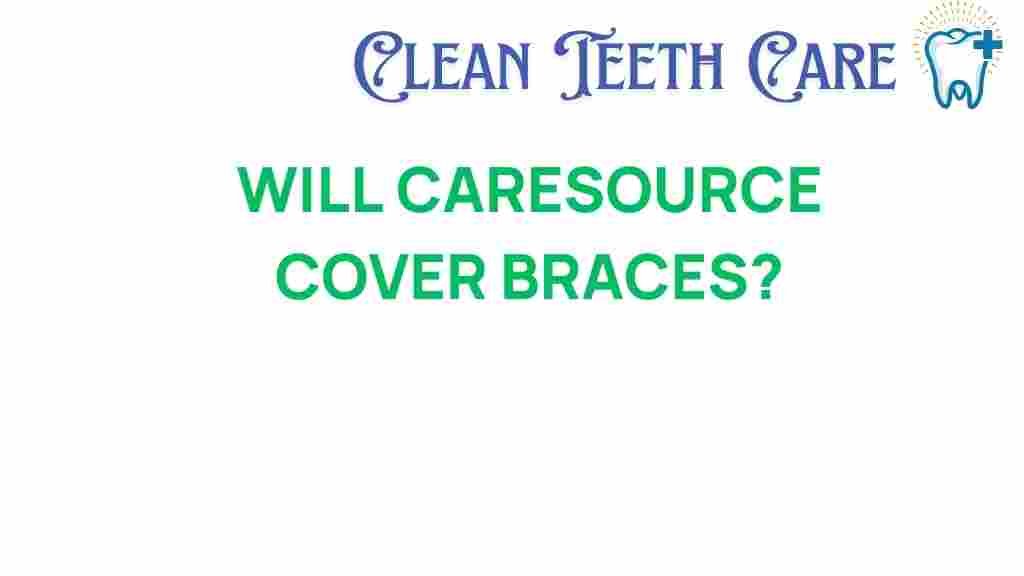 caresource-braces-coverage
